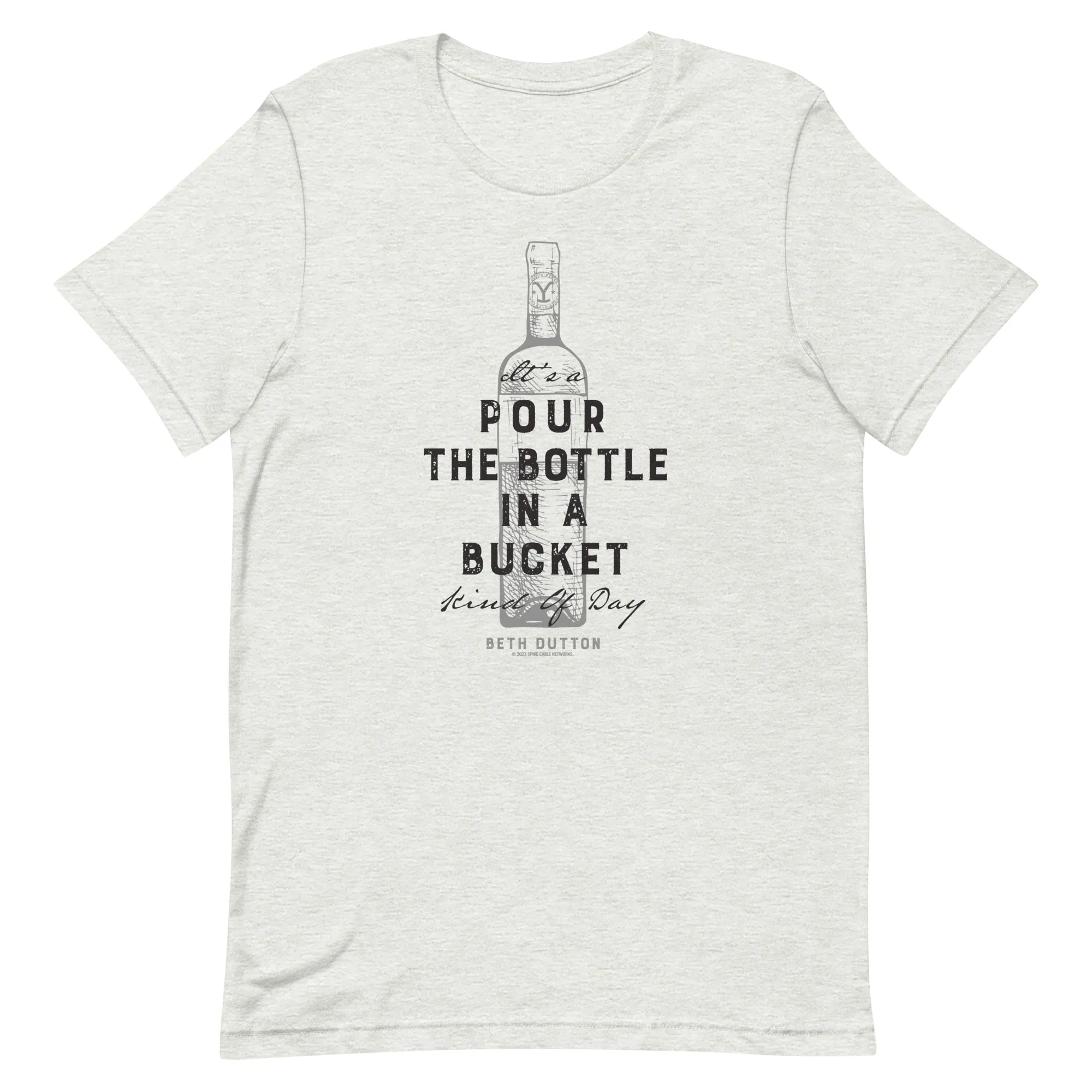 Yellowstone Pour The Bottle In The Bucket Adult Short Sleeve T-Shirt